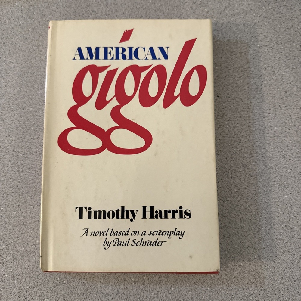 American Gigolo Timothy Harris 1979 First Edition HC w/ DJ